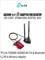 WiFi: TP-Link TX3000E AX3000 WiFi 6 & Bluetooth 5.2 PCIe Wireless Adapter